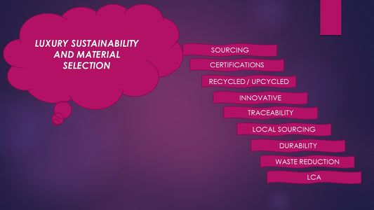 fashion sustainability and luxury brands for circual design how to select raw materials